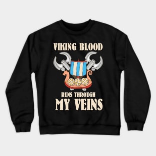 VIKING GIFT: Viking Blood Crewneck Sweatshirt